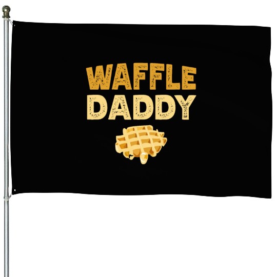 Waffle Daddy Food Waffle Whisperer Fathers Day House Flags