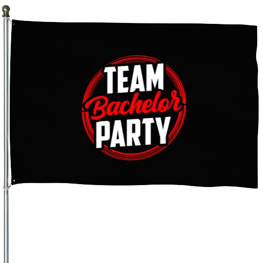 Team Bachelor Party Bride Groom House Flags