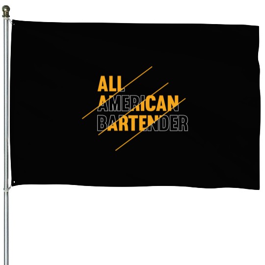 All American Bartender House Flags