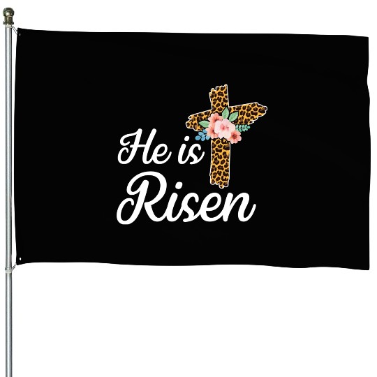 He Is Risen Jesus Christ Cross Easter Sunday House Flags