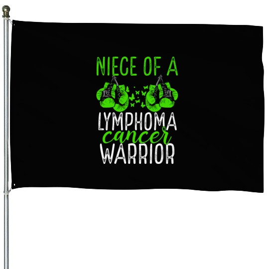 Niece Lymphoma Cancer Awareness Aunt Uncle House Flags