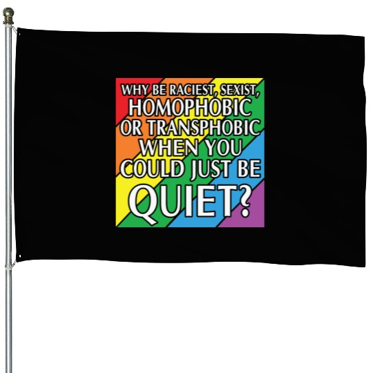 LBGT Flag Gay Pride Human could just be quiet House Flags