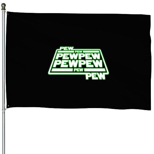 Pew Pew Pew House Flags