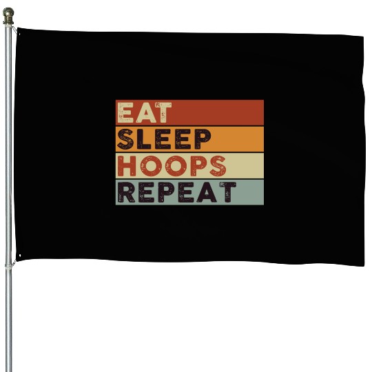 Eat Sleep Hoops Repeat Basketball House Flags