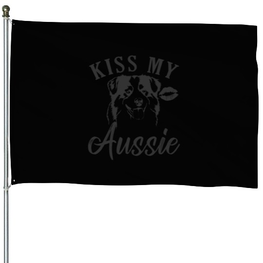 Kiss my Aussie Australian Shepherd Dog House Flags