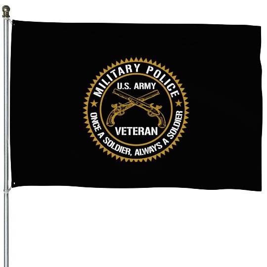 Military Police Us Army Veteran Once A Soldier Alw House Flags