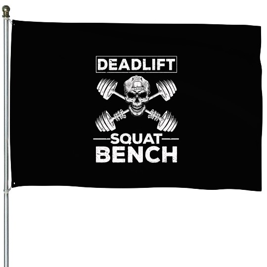 Squat Bench Deadlift Gym Workout House Flags