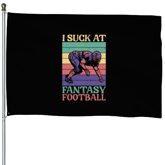 I Suck At Fantasy Football Auto Draft Sport Lover House Flags
