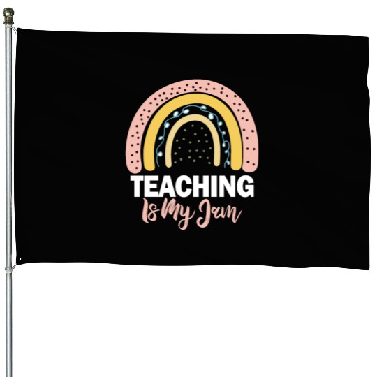 Teaching Is My Jam School Teacher Appreciation House Flags