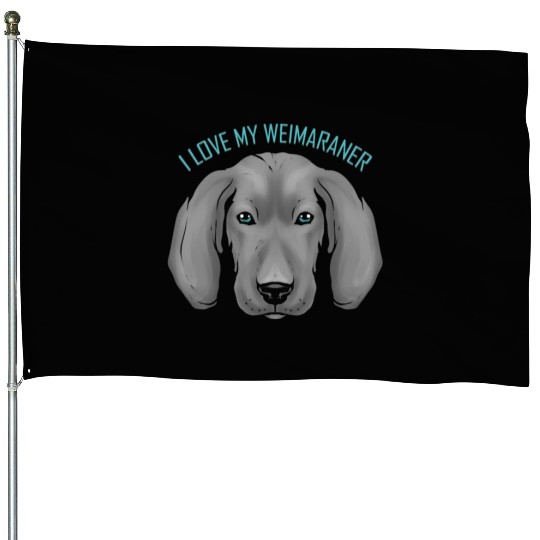 Dog Lover - I Love My Weimaraner House Flags