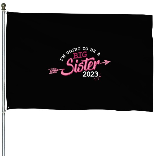 Going to be a Big sister 2023 pregnancy baby girls House Flags
