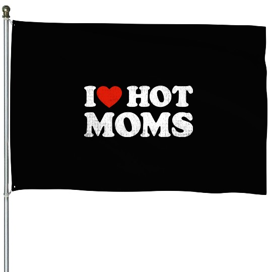 I Heart Hot Moms Y2K Adult Humor Distressed I House Flags