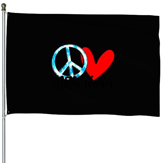 Peace Love Math Teacher Funny Back To School House Flags
