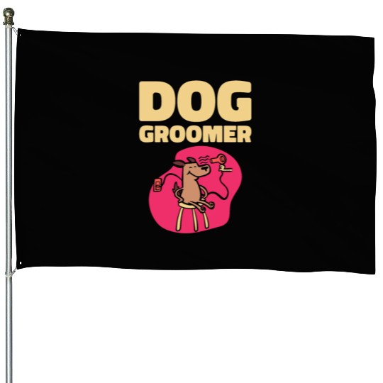 Dog Groomer Canine Grooming Hygiene House Flags