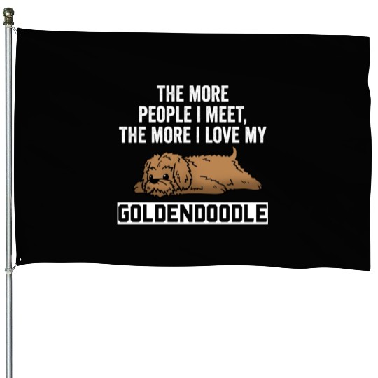 The More I Love My Goldendoodle House Flags