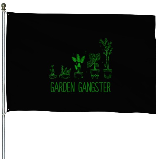 Garden Gangster Flower Enthusiast House Flags