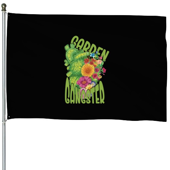 Garden Gangster Flower Enthusiast House Flags