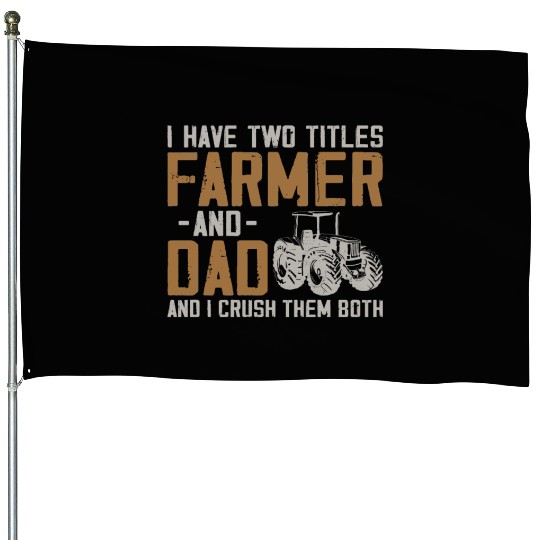 Farming Farmer Dad Father Vintage House Flags