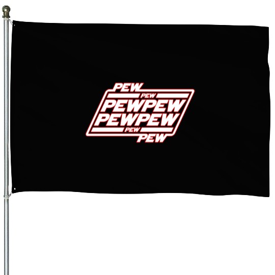 Pew Pew Pew House Flags