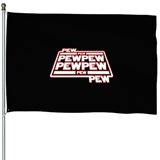 Pew Pew Pew House Flags
