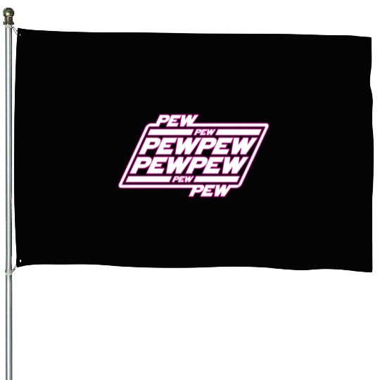 Pew Pew Pew House Flags