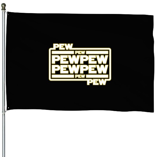 Pew Pew Pew House Flags