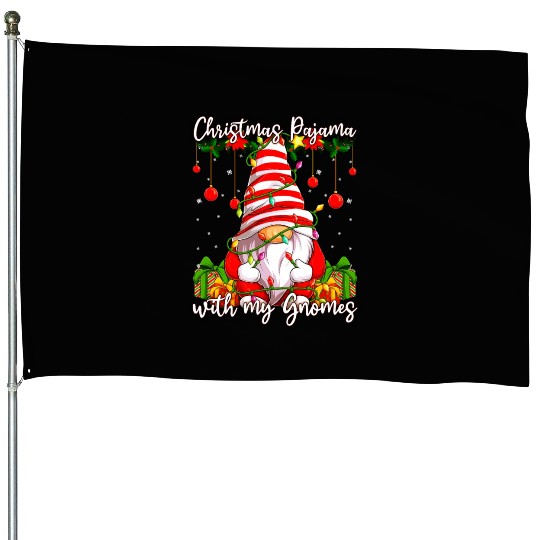 Christmas Pajama with my Gnomes House Flags