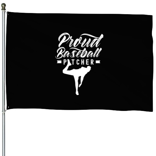 Proud Baseball Pitcher Hobby Player Sayings House Flags