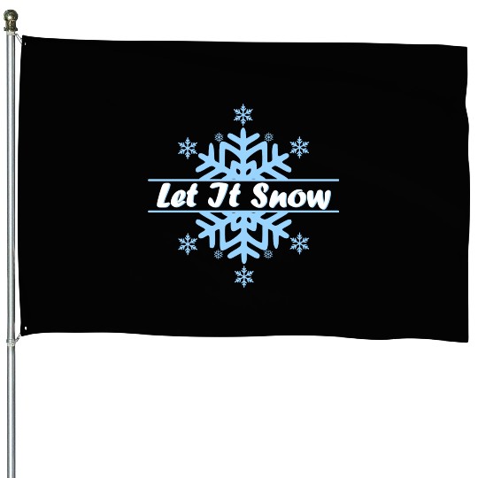 Let it snow in Christmas House Flags