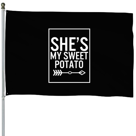 Thanksgiving House Flags, She's My Sweet Potato Arrow