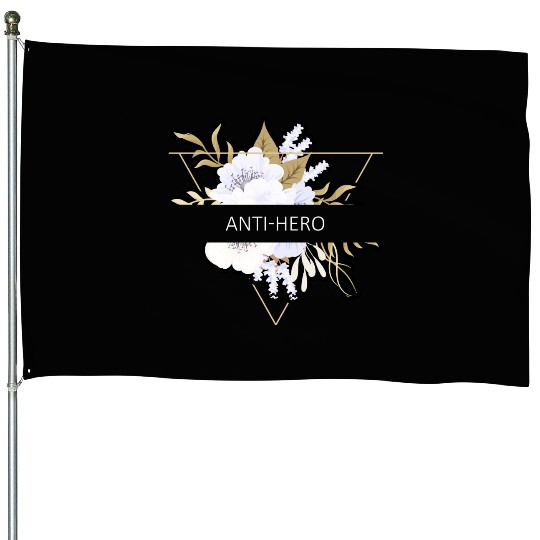 Anti-Hero Flower Text Gift Music Fan Lover House Flags