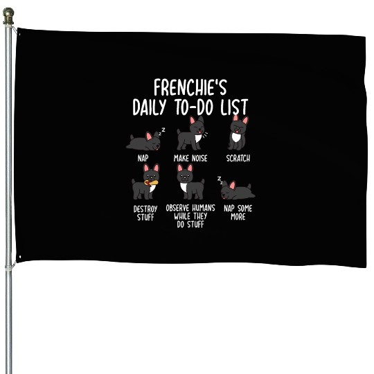 French Bulldog Daily To Do List House Flags