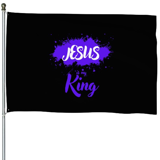 JESUS is my King House Flags