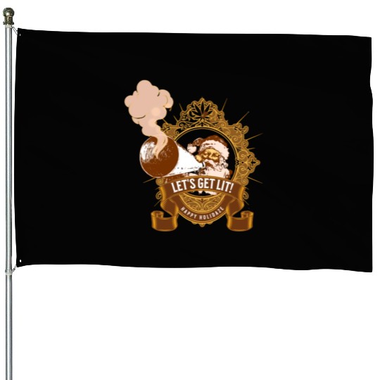 Lets get lit christmas House Flags