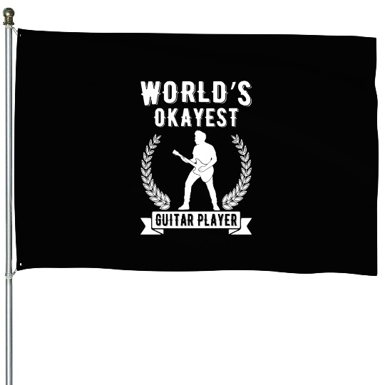 World´s Okayest Guitar Player House Flags