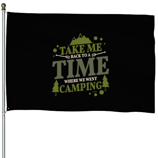 I love camping and camp in nature House Flags