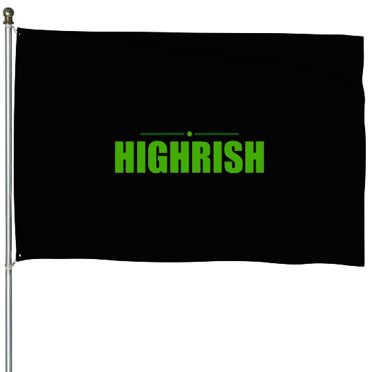 Highrish Weed Marijuana St Patricks Day House Flags