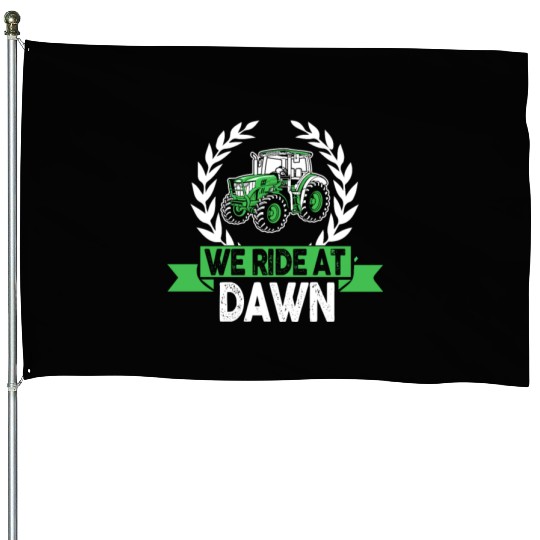 We Ride At Dawn Dad Lawn Mower Make Laugh Day Yard House Flags