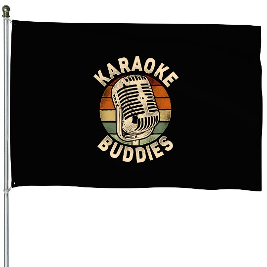 Karaoke Singer Friends Besties House Flags