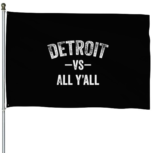 Detroit Vs All Y'All Funny Michigan Sports House Flags