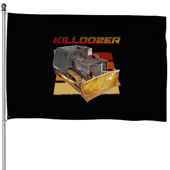 Killdozer House Flags
