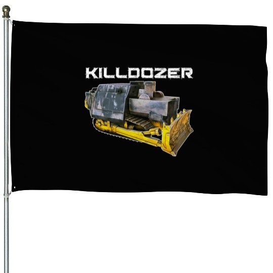Killdozer House Flags