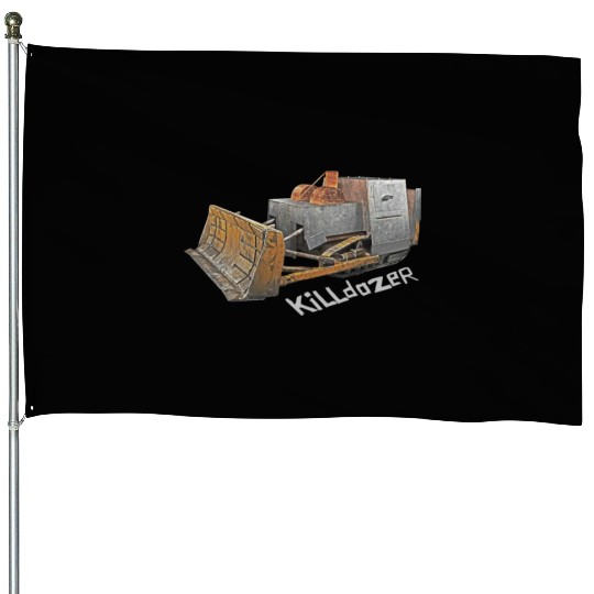 Killdozer House Flags