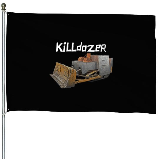 Killdozer House Flags
