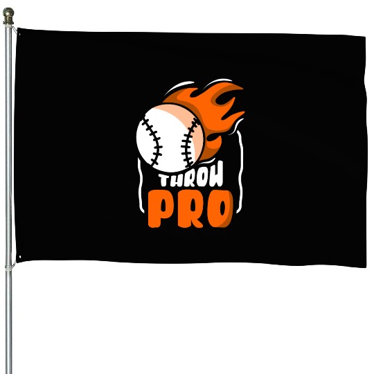 Throw Pro Baseball Pitcher Hobby Player Sayings House Flags