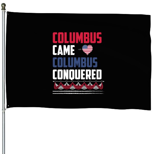 Columbus Day 1492 House Flags