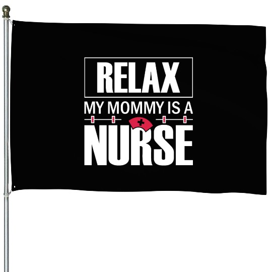 Relax Nurse Nursing Student Teacher Gift Ideas House Flags