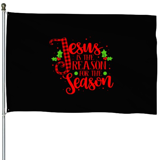 Jesus Is The Reason For The Season Christmas Xmas House Flags