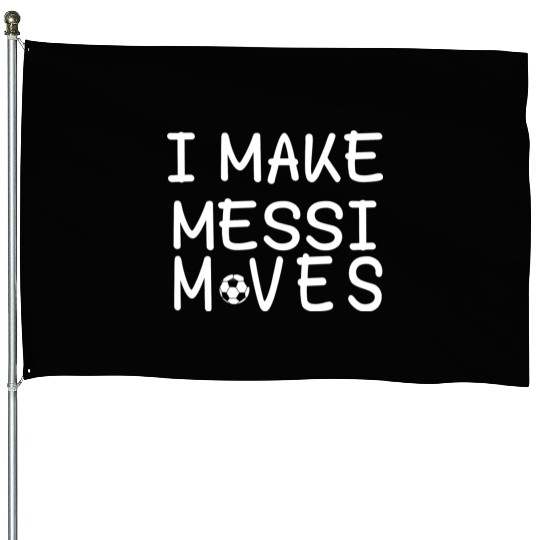 MESSI House Flags