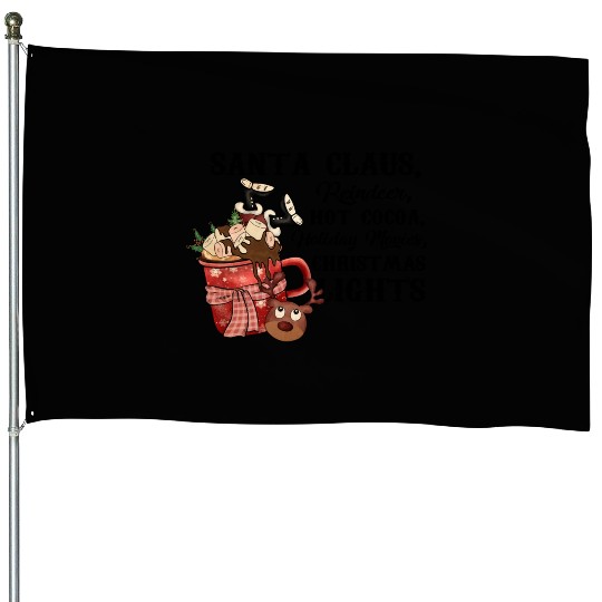 Santa Claus Reindeer Hot Cocoa Holiday Movies House Flags